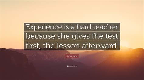 the harder the test the better the lesson|experience is a hard teacher essay.